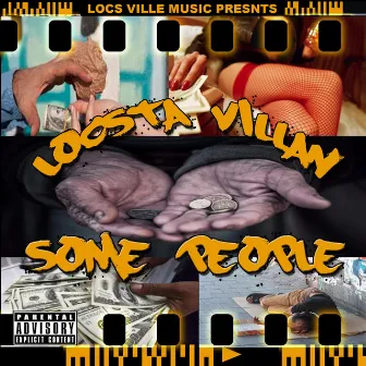 Some People by Locsta Villan