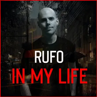 In My Life by Rufo