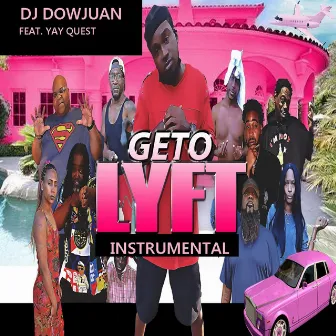 Geto Lyft (Instrumental) by Dj Dow Juan