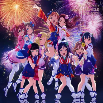 ラブライブ!サンシャイン!! Aqours CHRONICLE (2015〜2017) by Unknown Artist