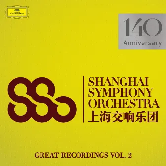 Great Recordings (Vol. 2) by Shanghai Symphony Orchestra