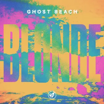 Blonde by Ghost Beach