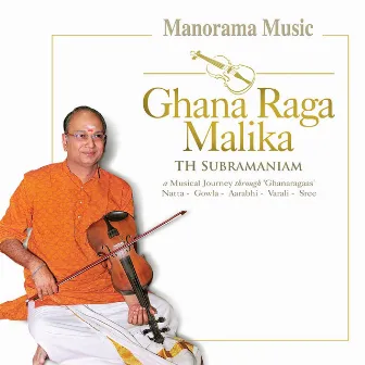 Ghana Raga Malika by Kannan Tripunithura