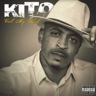 Call My Bluff by Kito