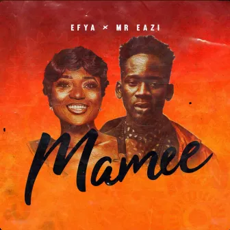 Mamee by Efya