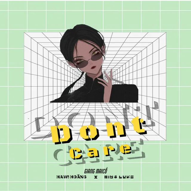 Don't Care (feat. Minh Luke, Giang Mai Cồ) - Beat