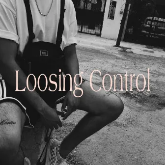 Loosing Control by M Sativa