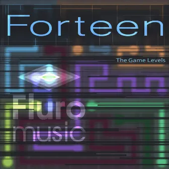 The Game Levels by FORTEEN