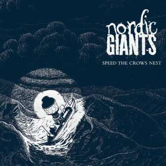 Speed the Crows Nest by Nordic Giants