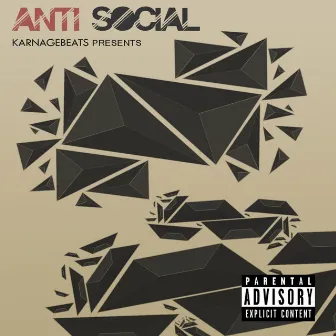 Anti Social by Karnagebeats