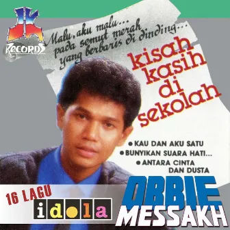 16 Lagu Lagu Idola Obbie Messakh by Obbie Messakh