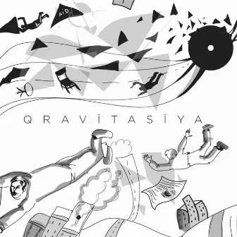 Qravitasiya by Orkhan Zeynalli