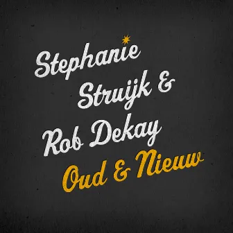 Oud & Nieuw by Stephanie Struijk