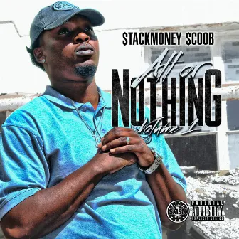 All or Nothing, Vol. 1 by $tackMoney $coob