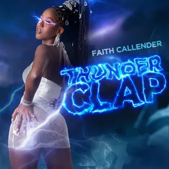 Thunderclap by Faith Callender