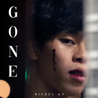 Gone by michel ko