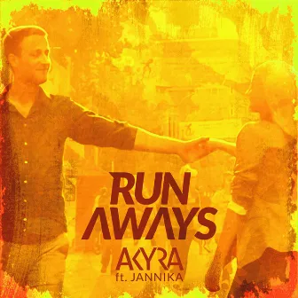 Runaways (We Are) by Akyra