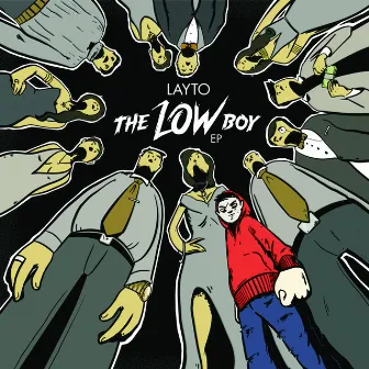 The Low Boy EP by Layto