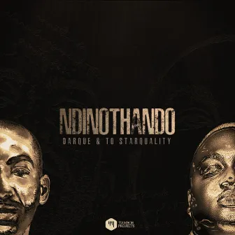 Ndinothando by TO Starquality