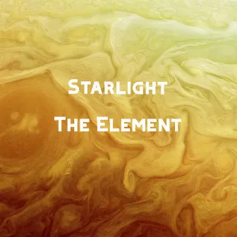 Starlight by The Element