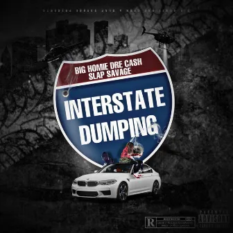 Interstate Dumping by Slap Savage