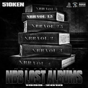 No Broke Bitches, Vol 1.5 (Lost Album 1999-2010) by 510Ken