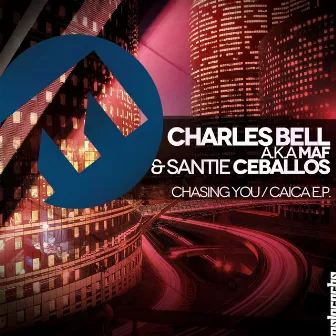 Chasing You / Caica by Charles Bell