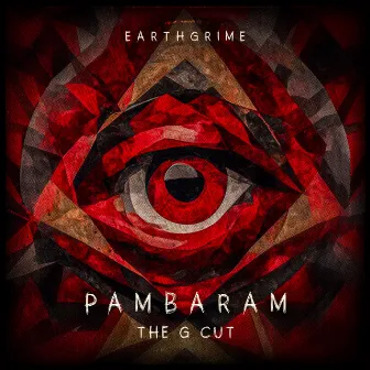 Pambaram (The G Cut) by Earthgrime