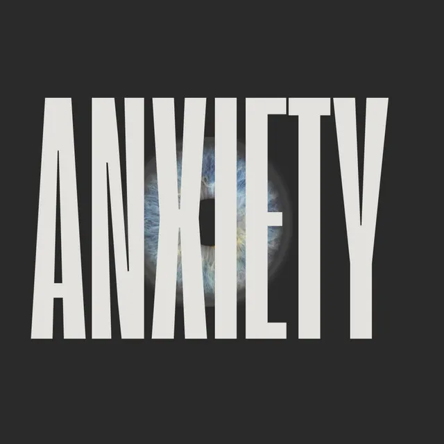 Anxiety