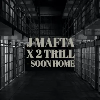 Soon Home by J Mafta