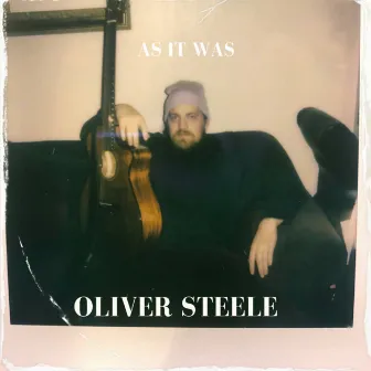 As It Was by Oliver Steele