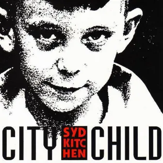 City Child by Syd Kitchen