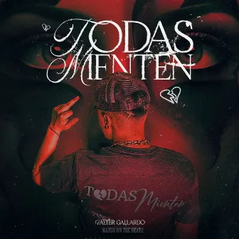 Todas Mienten by Mateo on the Beatz