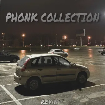 PHONK COLLECTION by revixit