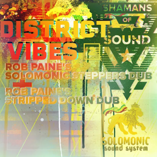 District Vibes - Rob Paine's Solomonic Steppers Dub