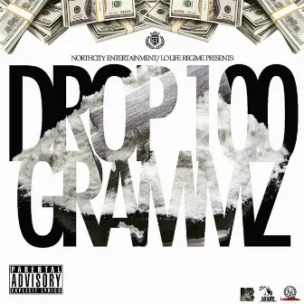 Drop 100 Grammz by Drop 100