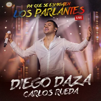 Pa' Que Se Esmigajen Los parlantes (Live) by Carlos Rueda