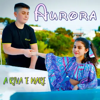 A riva 'e mare by Aurora