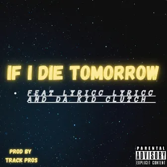 If I Die Tomorrow by Afta