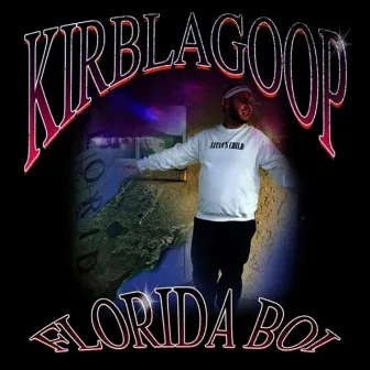 Florida Boi by KirbLaGoop