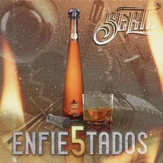 Enfie5tados by Grupo Sekta