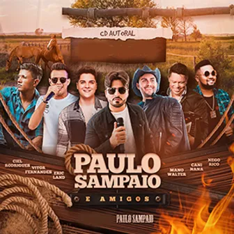 Paulo Sampaio E Amigos - Cd Autoral by Paulo Sampaio