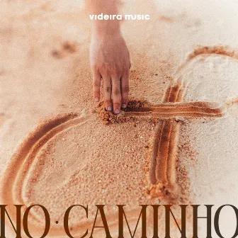 No Caminho (Ao Vivo) by Carlos Dantas