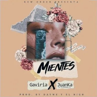 Mientes by Juanka El Problematik