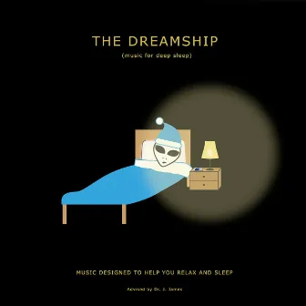 The Dreamship (Music for Deep Sleep) by Stars Over Foy