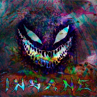 INSANE by HXLARIOUS