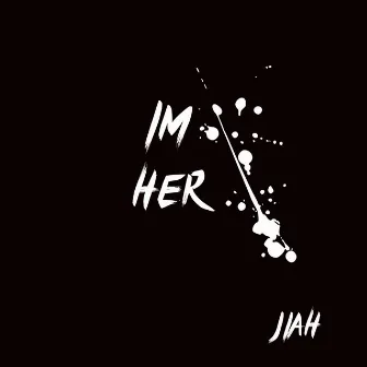 Im Her by Twonbeatz