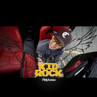 Kid Rock by Playsome Jayy