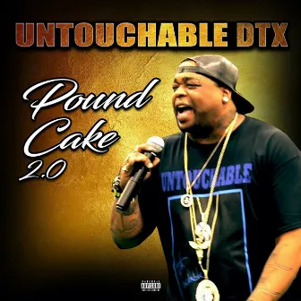 Poundcake 2.0 by Untouchable DTX