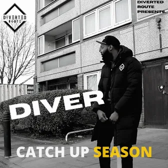 Catch Up Season E.P by Diver